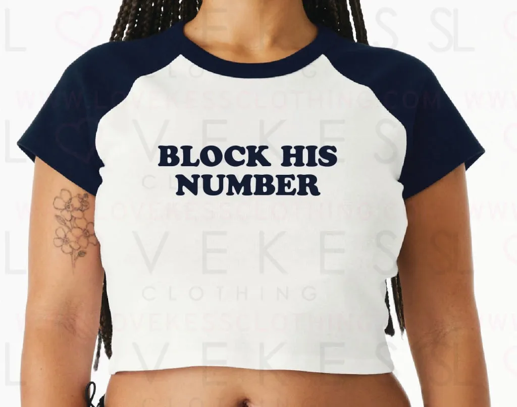 Block His Number Baby Crop Tee