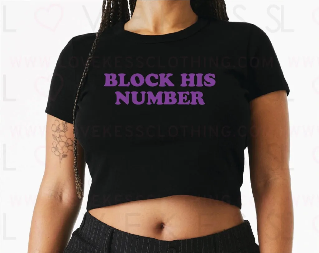 Block His Number Baby Crop Tee