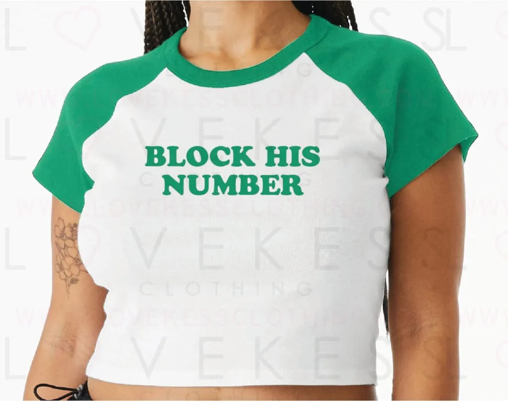 Block His Number Baby Crop Tee