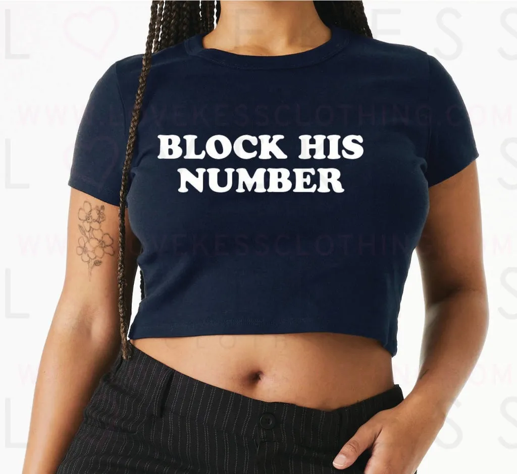 Block His Number Baby Crop Tee