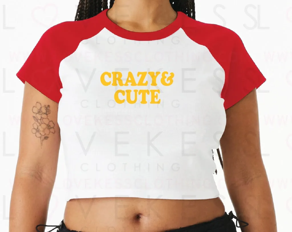 Crazy & Cute Baby Crop Tee