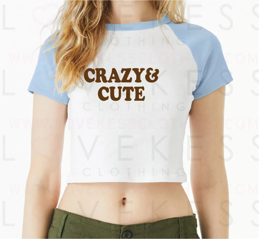 Crazy & Cute Baby Crop Tee