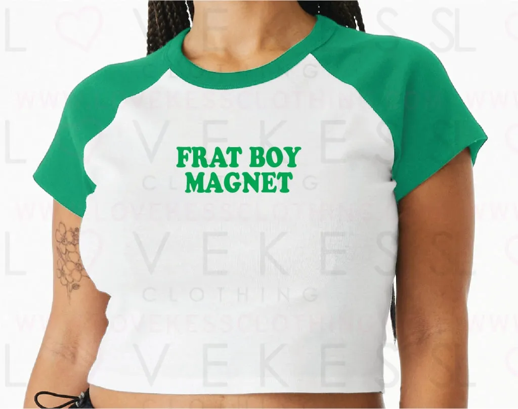 Frat Boy Magnet Baby Crop Tee