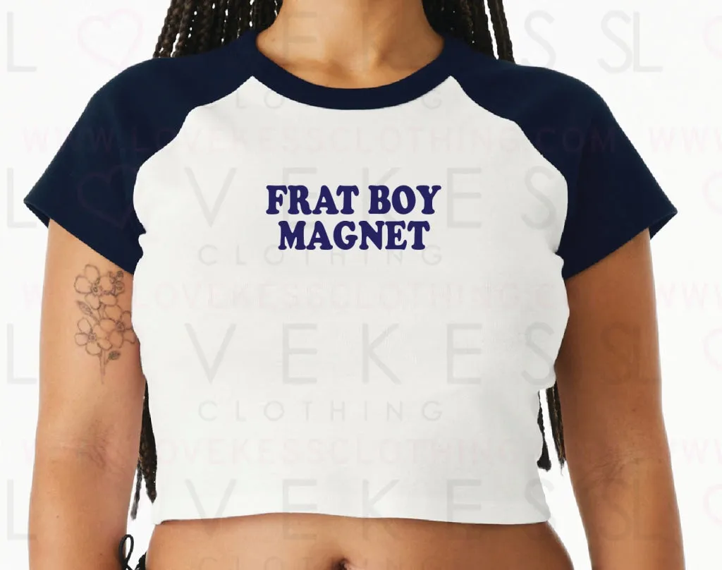 Frat Boy Magnet Baby Crop Tee