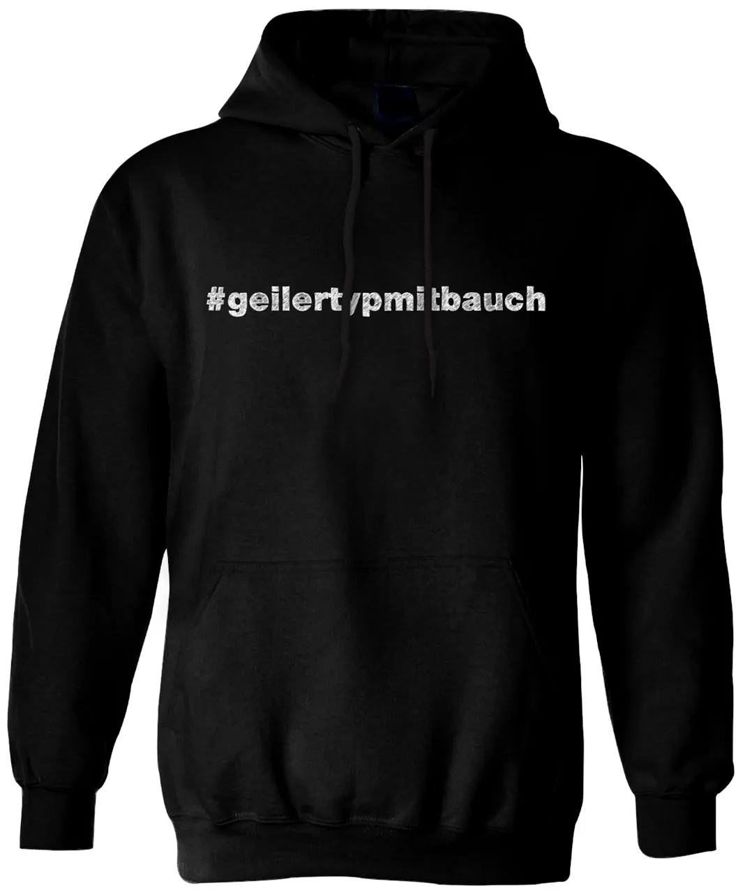 Hoodie - #geilertypmitbauch