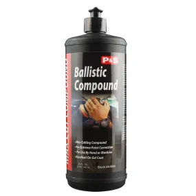 P&S Ballistic Max Cut Compound 946ML